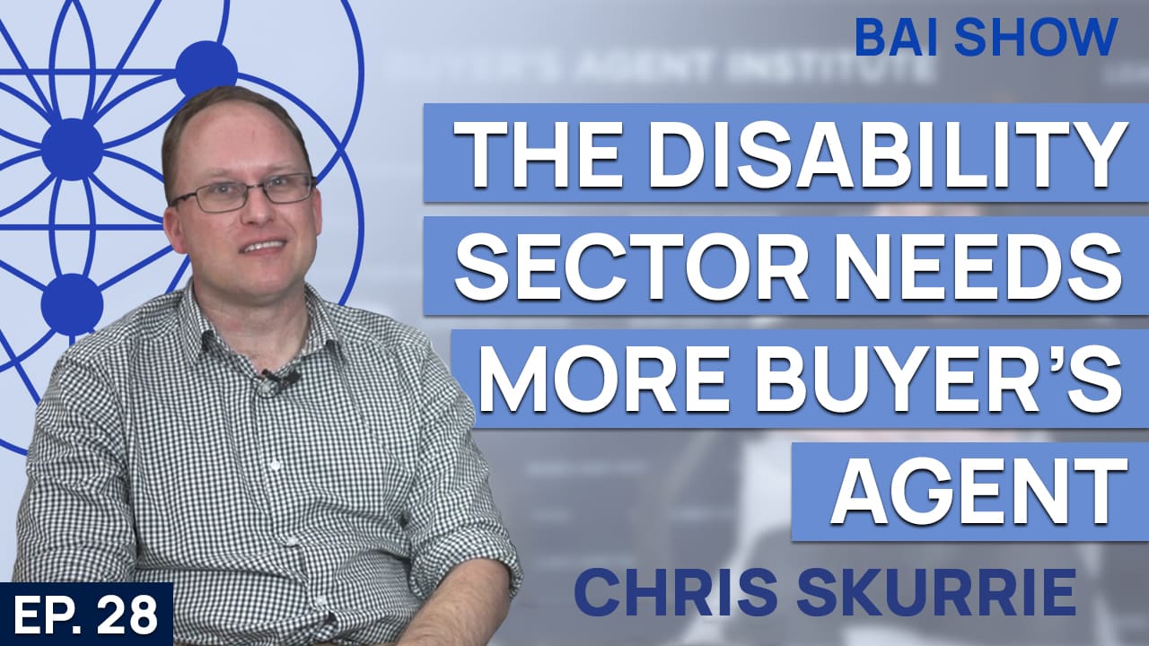 The Disability Sector Needs More Buyers Agents