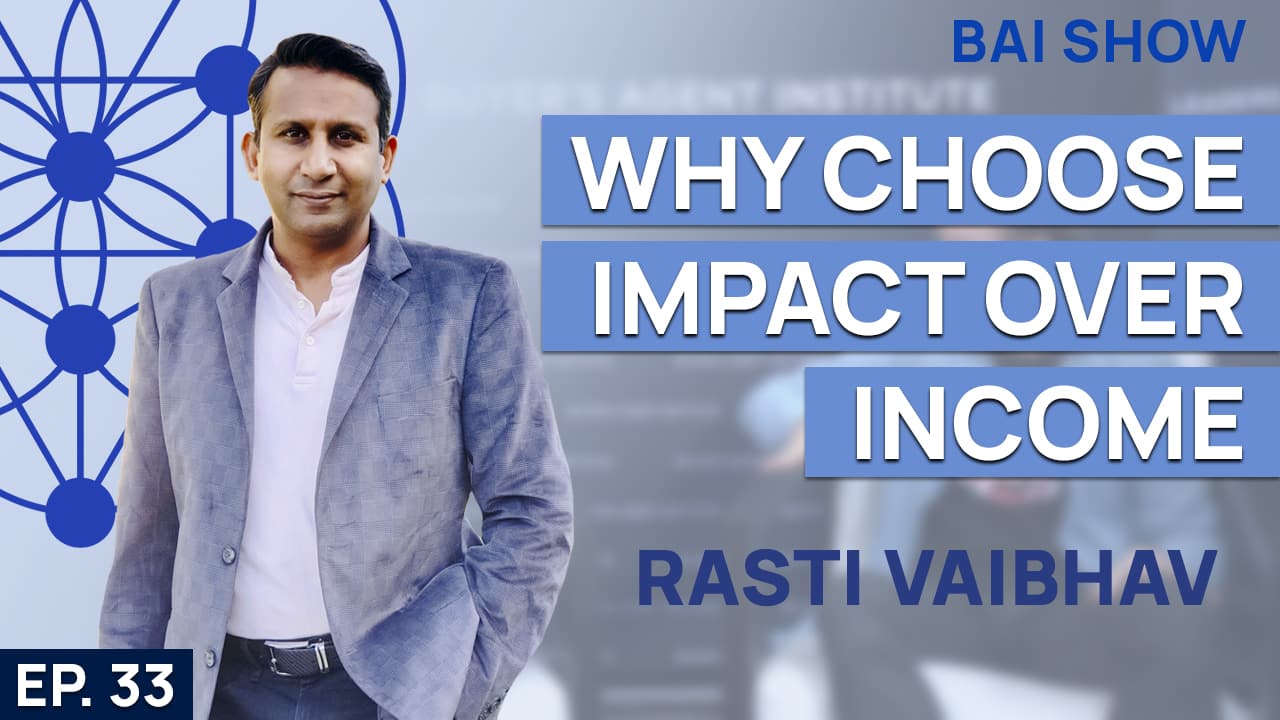 Buyer's Agent Rasti Vaishav on why choose impact over income