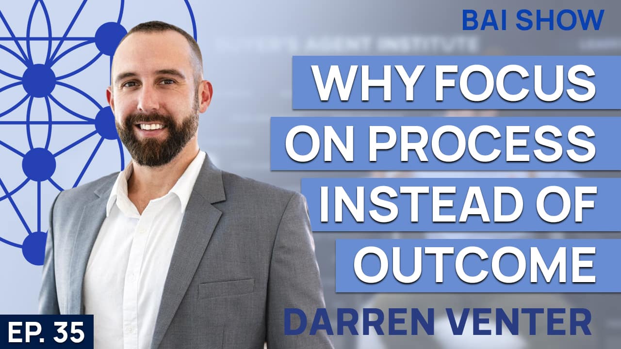 Buyer's Agent Darren Venter on why focus on process instead of outcome
